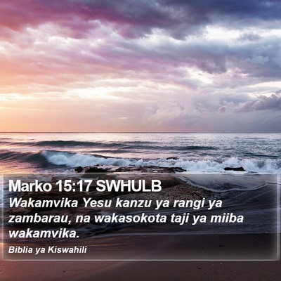 Marko 15:17 SWHULB Bible Verse Image