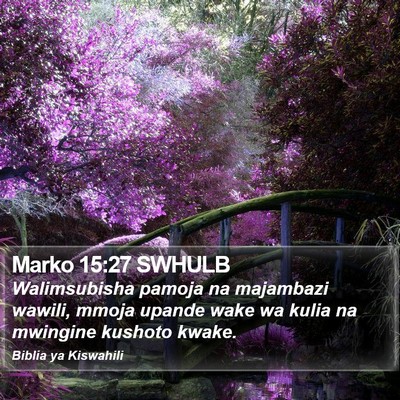 Marko 15:27 SWHULB Bible Verse Image