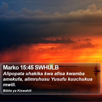 Marko 15:45 SWHULB Bible Verse Image
