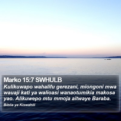 Marko 15:7 SWHULB Bible Verse Image