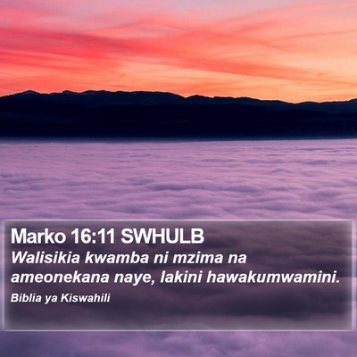 Marko 16:11 SWHULB Bible Verse Image