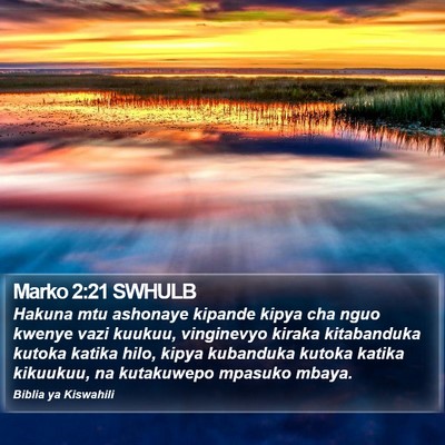 Marko 2:21 SWHULB Bible Verse Image