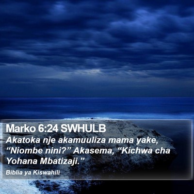 Marko 6:24 SWHULB Bible Verse Image