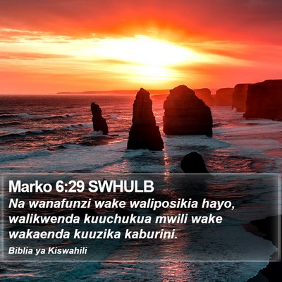 Marko 6:29 SWHULB Bible Verse Image
