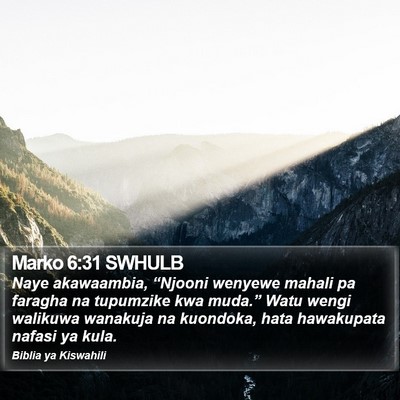Marko 6:31 SWHULB Bible Verse Image