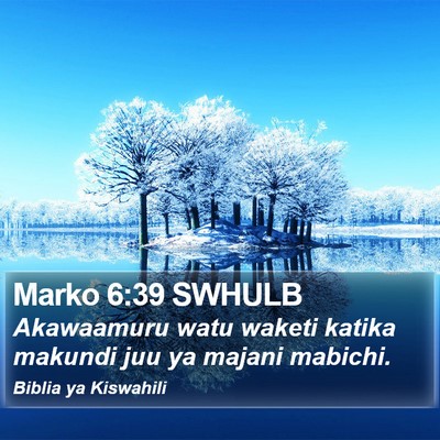 Marko 6:39 SWHULB Bible Verse Image