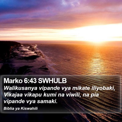 Marko 6:43 SWHULB Bible Verse Image