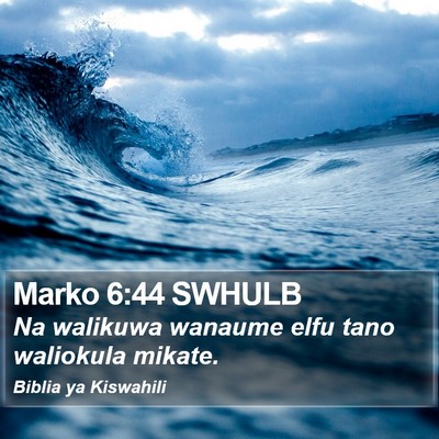 Marko 6:44 SWHULB Bible Verse Image