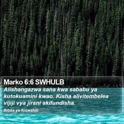 Marko 6:6 SWHULB Bible Verse Image
