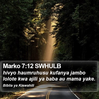 Marko 7:12 SWHULB Bible Verse Image