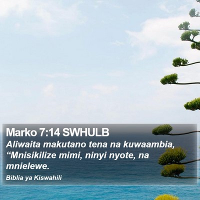 Marko 7:14 SWHULB Bible Verse Image