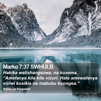 Marko 7:37 SWHULB Bible Verse Image