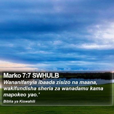 Marko 7:7 SWHULB Bible Verse Image