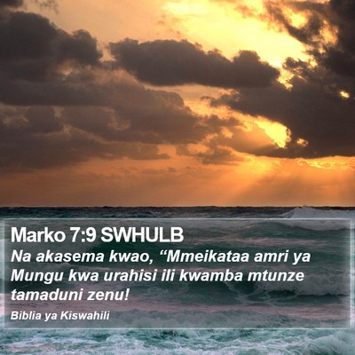 Marko 7:9 SWHULB Bible Verse Image