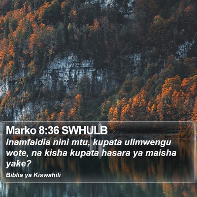 Marko 8:36 SWHULB Bible Verse Image