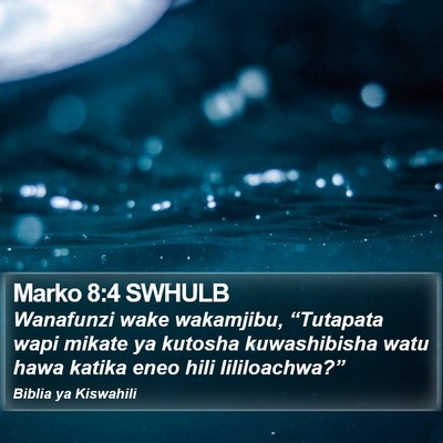 Marko 8:4 SWHULB Bible Verse Image