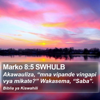 Marko 8:5 SWHULB Bible Verse Image
