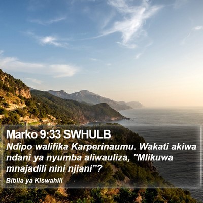 Marko 9:33 SWHULB Bible Verse Image