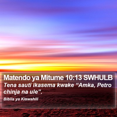 Matendo ya Mitume 10:13 SWHULB Bible Verse Image
