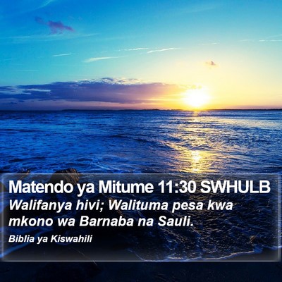 Matendo ya Mitume 11:30 SWHULB Bible Verse Image