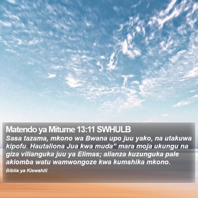 Matendo ya Mitume 13:11 SWHULB Bible Verse Image