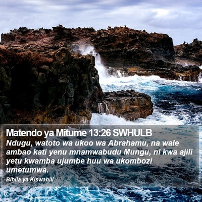Matendo ya Mitume 13:26 SWHULB Bible Verse Image