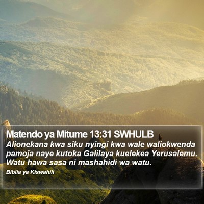 Matendo ya Mitume 13:31 SWHULB Bible Verse Image