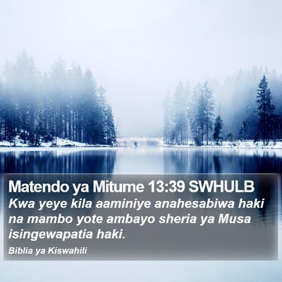 Matendo ya Mitume 13:39 SWHULB Bible Verse Image