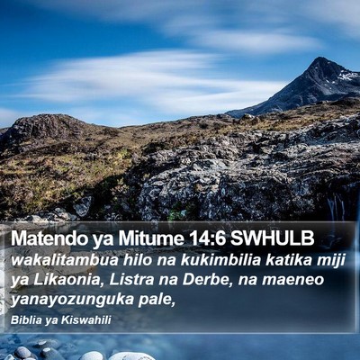 Matendo ya Mitume 14:6 SWHULB Bible Verse Image