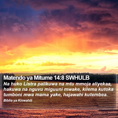 Matendo ya Mitume 14:8 SWHULB Bible Verse Image