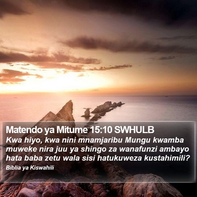 Matendo ya Mitume 15:10 SWHULB Bible Verse Image