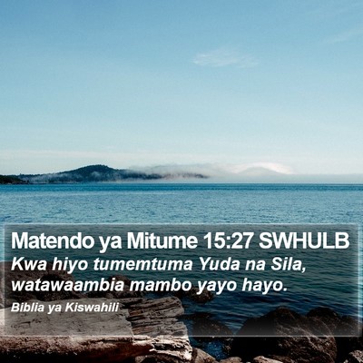 Matendo ya Mitume 15:27 SWHULB Bible Verse Image