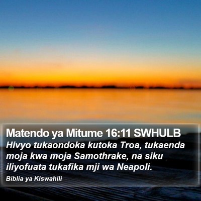 Matendo ya Mitume 16:11 SWHULB Bible Verse Image