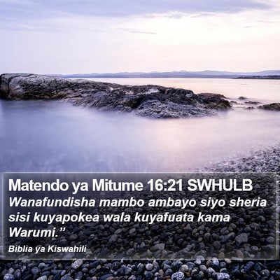 Matendo ya Mitume 16:21 SWHULB Bible Verse Image