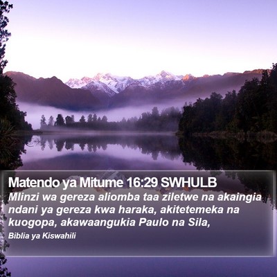 Matendo ya Mitume 16:29 SWHULB Bible Verse Image
