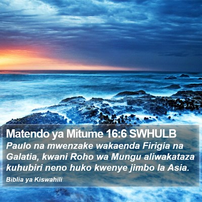 Matendo ya Mitume 16:6 SWHULB Bible Verse Image