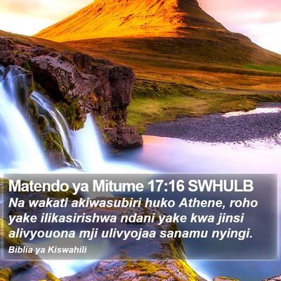 Matendo ya Mitume 17:16 SWHULB Bible Verse Image