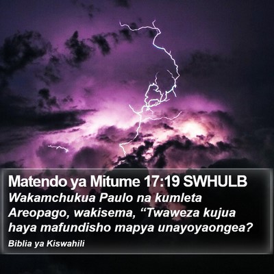 Matendo ya Mitume 17:19 SWHULB Bible Verse Image