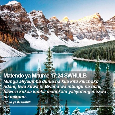 Matendo ya Mitume 17:24 SWHULB Bible Verse Image