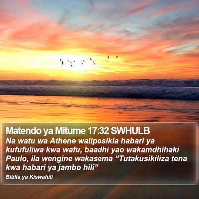 Matendo ya Mitume 17:32 SWHULB Bible Verse Image