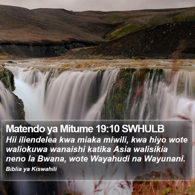 Matendo ya Mitume 19:10 SWHULB Bible Verse Image