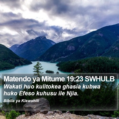 Matendo ya Mitume 19:23 SWHULB Bible Verse Image