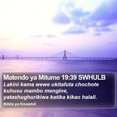 Matendo ya Mitume 19:39 SWHULB Bible Verse Image