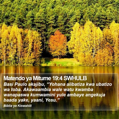 Matendo ya Mitume 19:4 SWHULB Bible Verse Image