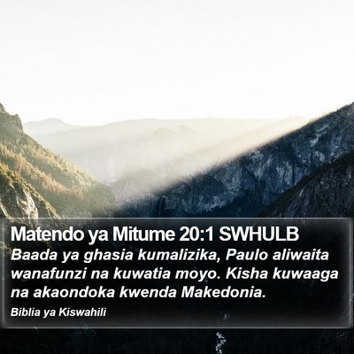 Matendo ya Mitume 20:1 SWHULB Bible Verse Image