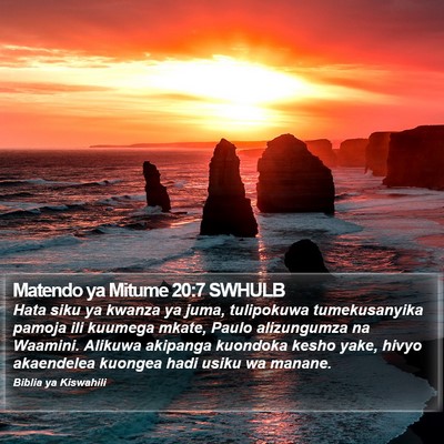 Matendo ya Mitume 20:7 SWHULB Bible Verse Image