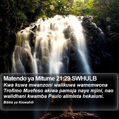 Matendo ya Mitume 21:29 SWHULB Bible Verse Image