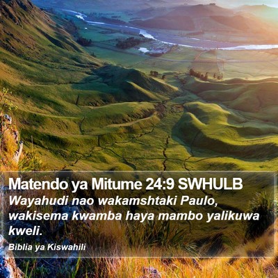 Matendo ya Mitume 24:9 SWHULB Bible Verse Image