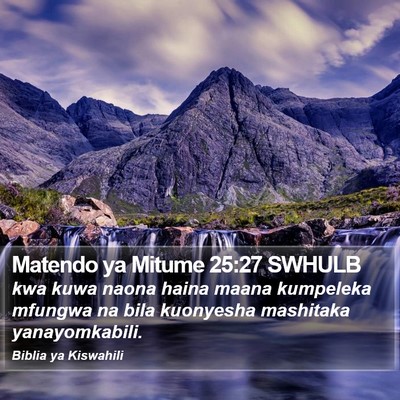 Matendo ya Mitume 25:27 SWHULB Bible Verse Image