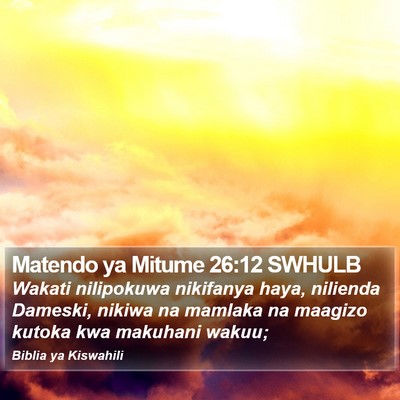 Matendo ya Mitume 26:12 SWHULB Bible Verse Image